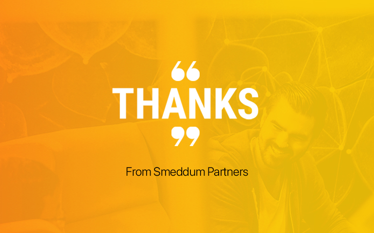 Smeddum Partners - Thank you